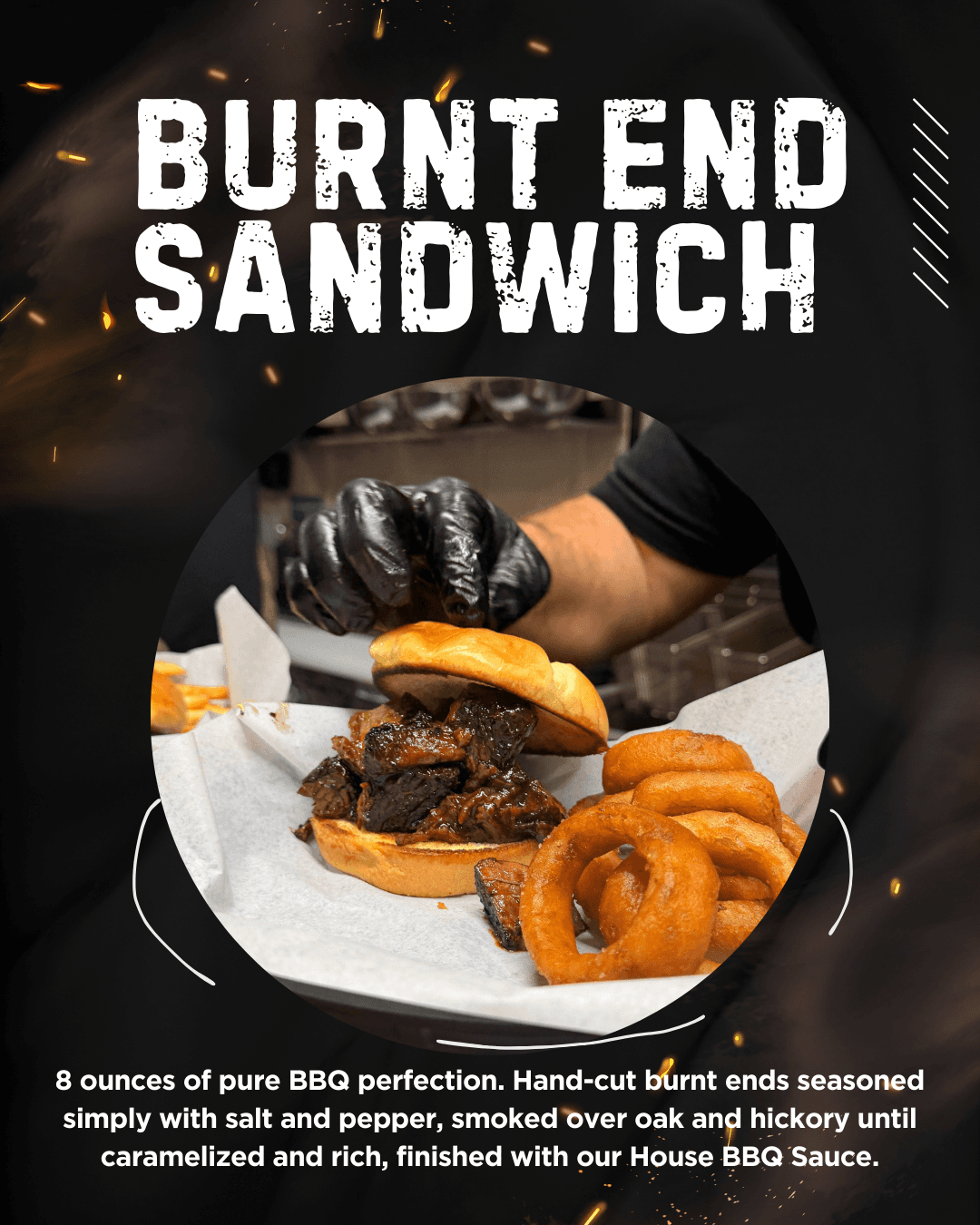 BURNT END SANDWICH